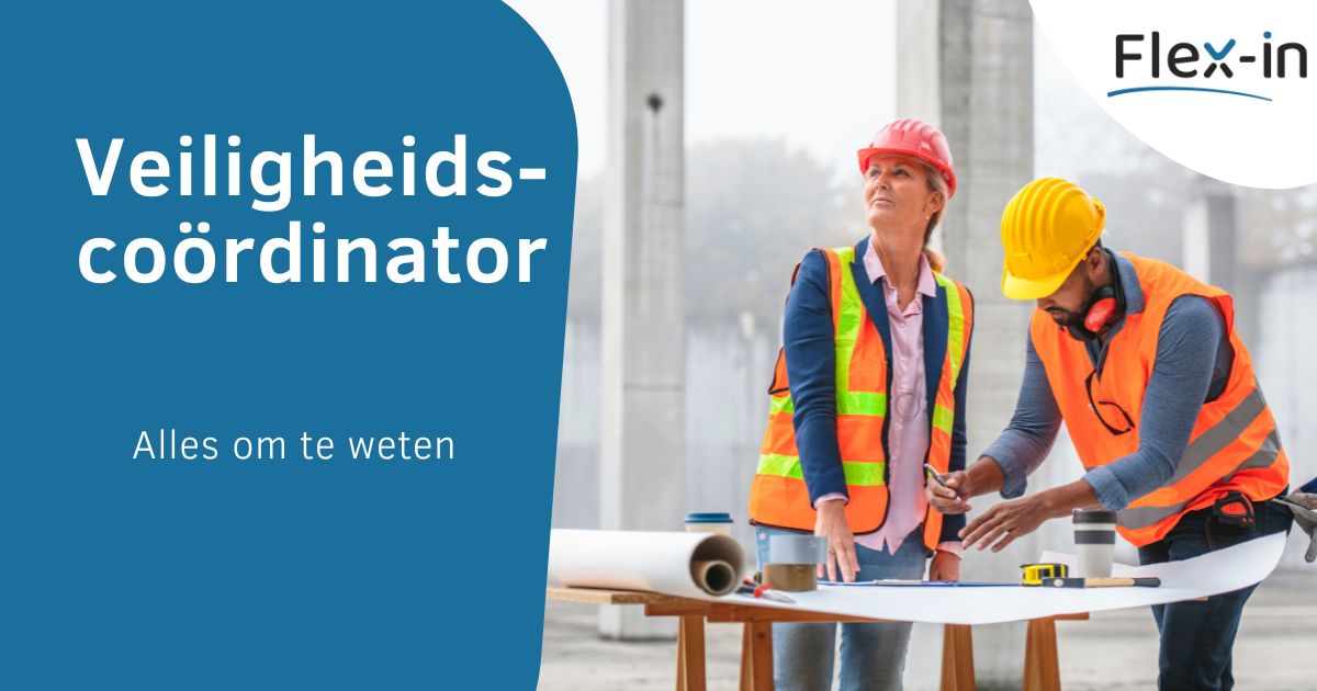 Werken als veiligheidscoördinator